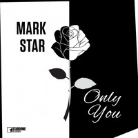 Mark Star - Only You