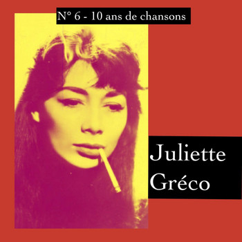 Juliette Gréco - N° 6 - 10 ans de chansons