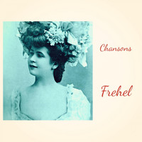 Frehel - Chansons