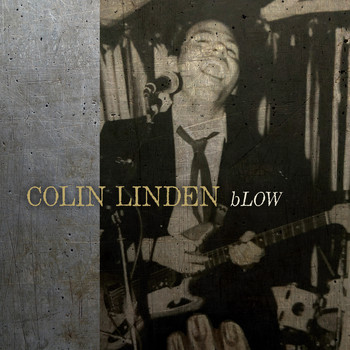 Colin Linden - Ain't No Shame