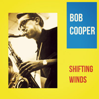 Bob Cooper - Shifting Winds