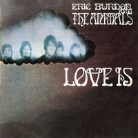 Eric Burdon & The Animals - Love Is (Expanded Edition)