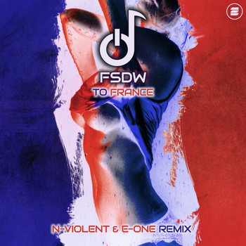 FSDW - To France (N-Violent & E-One Remix)
