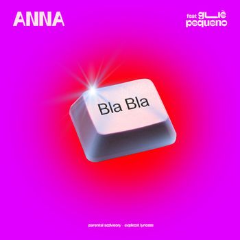 ANNA, Guè - BLA BLA (Explicit)