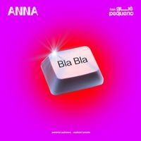 ANNA, Guè - BLA BLA (Explicit)