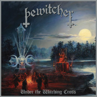 Bewitcher - Under the Witching Cross (Explicit)