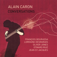 Alain Caron - Conversations