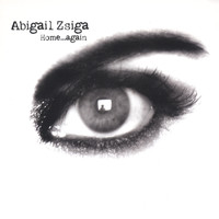 Abigail Zsiga - Home ...again
