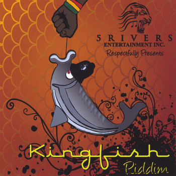 5 Rivers Entertainment Inc. - Kingfish Riddim
