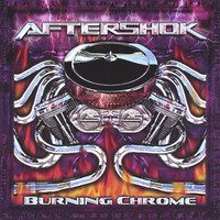 Aftershok - Burning Chrome