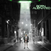 X - Born Alienated (Explicit)
