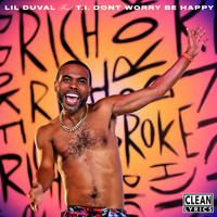 Lil Duval - Don't Worry Be Happy (feat. T.I.)