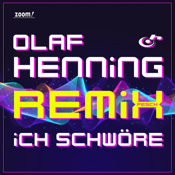 Olaf Henning - Ich schwöre (Remix)