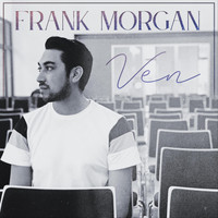 Frank Morgan - Ven
