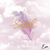 Erin - Snitch