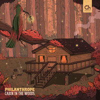 Philanthrope - Cabin in the Woods