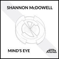 Shannon Mcdowell - MIND'S EYE