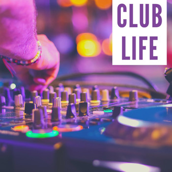 Various Artists - Club Life