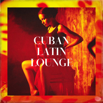 Salsaloco De Cuba, Latin Lounge, Latin Music All Stars - Cuban Latin Lounge