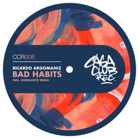 Ricardo Argomaniz - Bad Habits