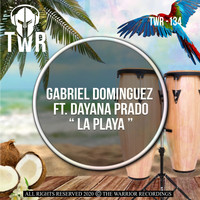 Gabriel Dominguez - La Playa (feat. Dayana Prado)