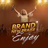 Enjoy - Brand New Praise