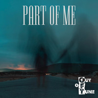 Out Of Tune - Part of Me