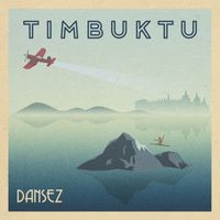 Timbuktu - Dansez