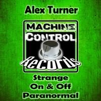 Alex Turner - Strange - On & Off - Paranormal