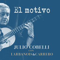 Julio Cobelli - El Motivo (En Vivo)