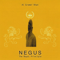Al Gromer Khan - Negus