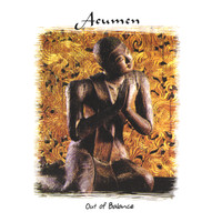 Acumen - Out Of Balance