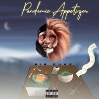 Big Duke - Pandemic appetizer (Explicit)