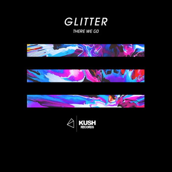 Glitter - There we go