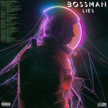 Bossman - Lies (Explicit)