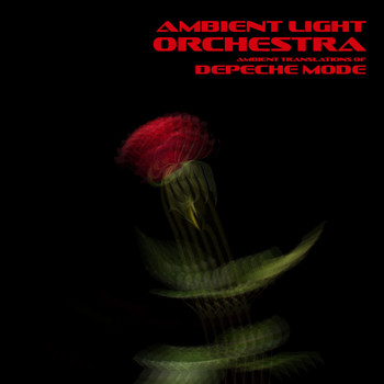 Ambient Light Orchestra - Ambient Translations of Depeche Mode