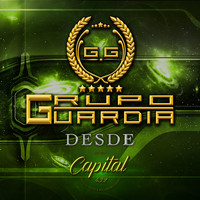 Grupo Guardia - Desde Capital 432 (Explicit)