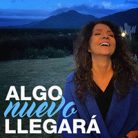Patricia Sosa - Algo Nuevo Llegará