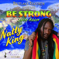 Natty King - Be Strong