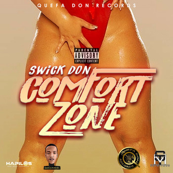 Swick Don - Comfort Zone (Explicit)