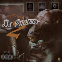 It'z Tooky - Da Prodigy 2 (Explicit)