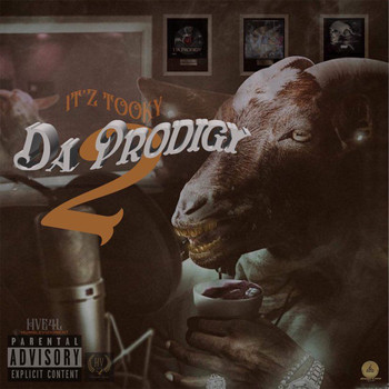 It'z Tooky - Da Prodigy 2 (Explicit)