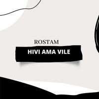 Rostam - Hivi Ama Vile
