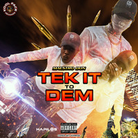 Maestro Don - Tek It to Dem (Explicit)