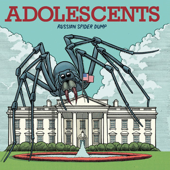 Adolescents - Russian Spider Dump (Explicit)