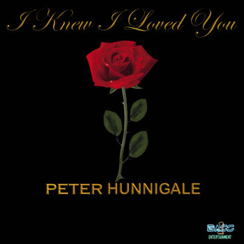 Peter Hunnigale - I Knew I Loved You