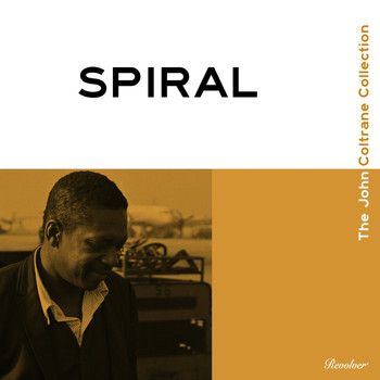 John Coltrane - Spiral (The John Coltrane Collection)
