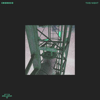 CroRoco - This Night