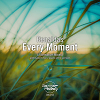 Renaldas - Every Moment (Alternative Mixes)