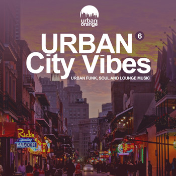 Various Artists - Urban City Vibes 6: Urban Funk, Soul & Chillout Music